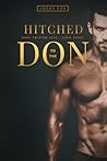 Hitched to the Don by Logan Fox Hitched to the Don by Logan Fox