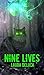 Nine Lives