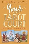 Your Tarot Court:...