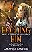 Holding Him (Sweet Country ...