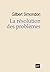 La résolution des problèmes
