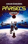 Pársecs: Cuentos de ciencia ficción (Spanish Edition) Pársecs: Cuentos de ciencia ficción (Spanish Edition)