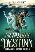 Mermaid's Destiny
