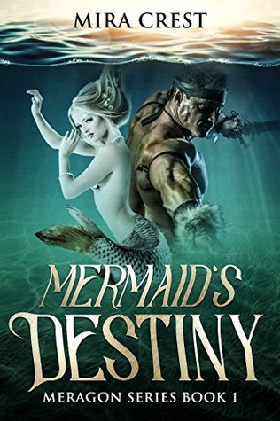 Mermaid's Destiny (Meragon, #1)