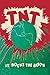 T.N.T.: It Rocks the Earth