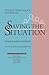 Saving the Situation: A han...
