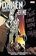 Daken: Dark Wolverine, Vol. 3: The Pride Comes Before the Fall