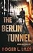 The Berlin Tunnel (The Berl...