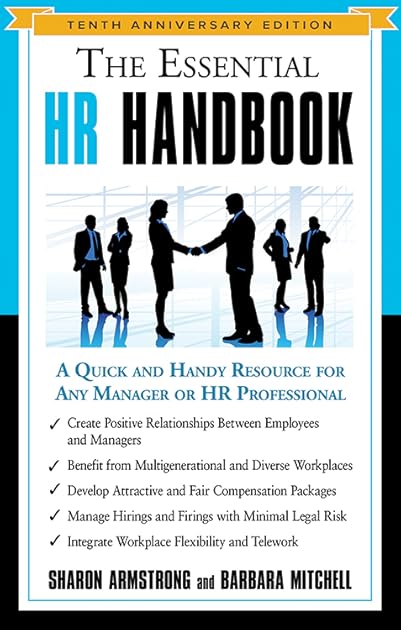 The Essential HR Handbook: A Quick and Handy Resource for Any Manager or HR Professional