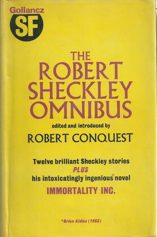 The Robert Sheckley Omnibus (Hardcover)