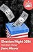 Election Night 2016: From D...