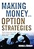 Making Money with Option St...