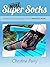 More Super Socks: Further s...