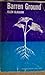 Barren Ground (American Century Series, S-14)