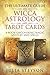The Ultimate Guide on Wicca, Witchcraft, Astrology, and Tarot... by Julia Steyson