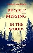 People Missing in the Woods