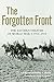 The Forgotten Front: The Ea...