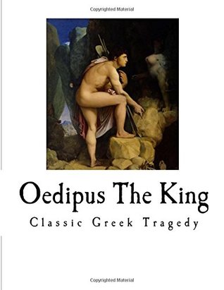 Oedipus The King: Sophocles