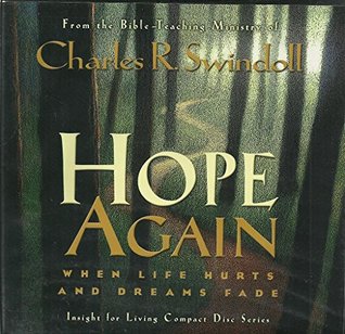 Hope Again - When Life Hurts and Dreams Fade