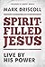Spirit-Filled Jesus: Live B...