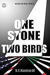 One Stone Two Bir...