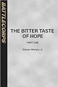The Bitter Taste of Hope. Part One. (Battletech).