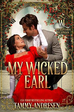My Wicked Earl (Wicked Lords of London #5)
