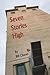 Seven Stories High by Bill Chavez