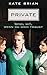 Private - Spiel mit, wenn du dich traust (Die Private-Serie 2) by Kate Brian