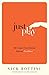 Just Play by Nick Bottini
