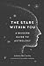 The Stars Within You: A Modern Guide to Astrology