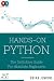Python:Hands-On Python: The Definitive Guide For Absolute Beginners