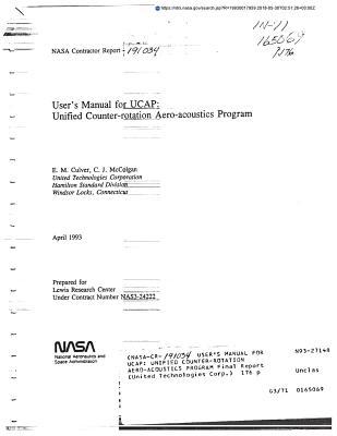 User's Manual for Ucap: Unified Counter-Rotation Aero-Acoustics Program