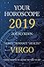 Your Horoscope 2019: Virgo