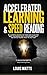 Accelerated Learning & Spee...