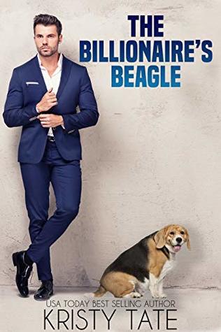 The Billionaire's Beagle (Misbehaving Billionaires, #1)
