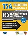 TSA Practice Papers Volume One: 3 Full Mock Papers, 300 Questions in the style of the TSA, Detailed Worked Solutions for Every Question, Thinking Skills Assessment, Oxford UniAdmissions