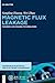 Magnetic Flux Leakage: Theories and Imaging Technologies (Advances in Electrical and Electronic Engineering)