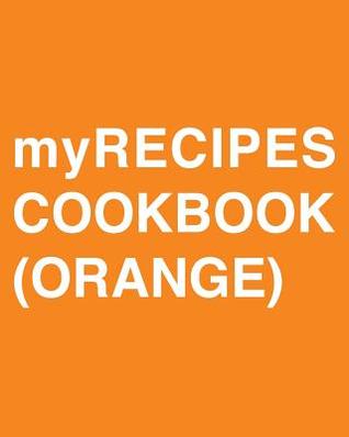 myRecipes: Cookbook (Orange)