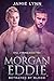 Morgan and Eddie, Betrayed ...
