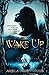 The Wake Up