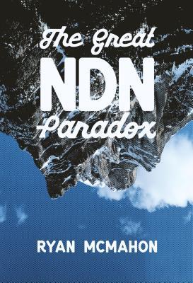 The Great Ndn Paradox