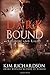 Dark Bound (Shadow and Light)