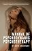Manual of Psychodynamic Psy...