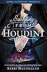 Escaping From Houdini by Kerri Maniscalco