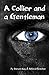 A Collier and a Gentleman by Steven Kay