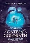 The Gates of Golorath by R.M. Garino