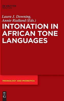 Intonation in African Tone Languages (Phonology and Phonetics [PP], 24)