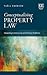 Conceptualising Property Law: Integrating Common Law and Civil Law Traditions
