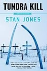 Tundra Kill by Stan   Jones